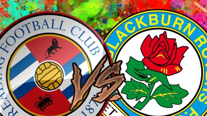 Blackburn vs Reading Blackburn vs Reading