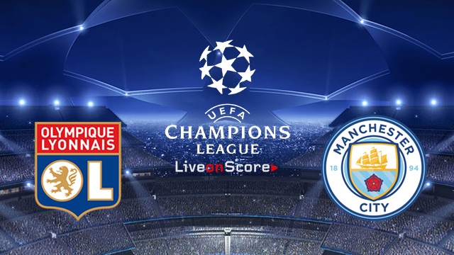 Lyon vs Man City Lyon vs Man City