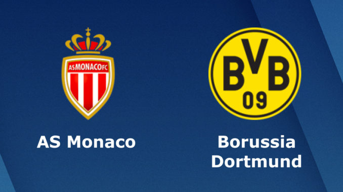 Monaco vs Dortmund
