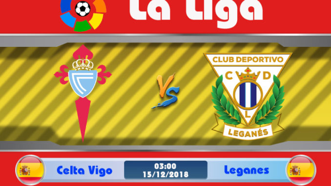 Celta Vigo vs Leganes Celta Vigo vs Leganes