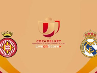 Girona vs Real Madrid
