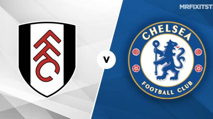 Fulham vs Chelsea Fulham vs Chelsea