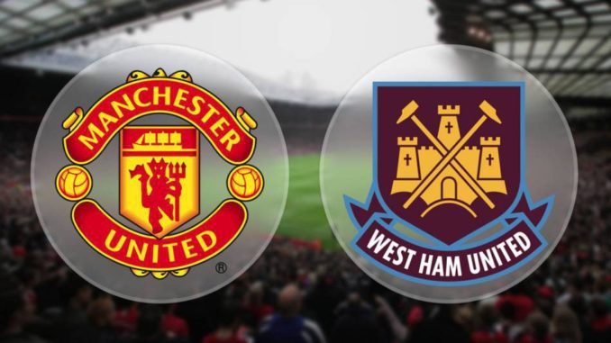 Man United vs West Ham Man United vs West Ham