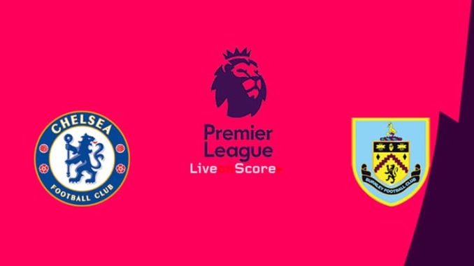 Chelsea vs Burnley Chelsea vs Burnley