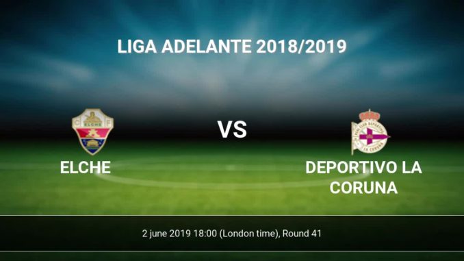Elche vs Deportivo Elche vs Deportivo