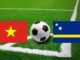 Curacao vs Việt Nam