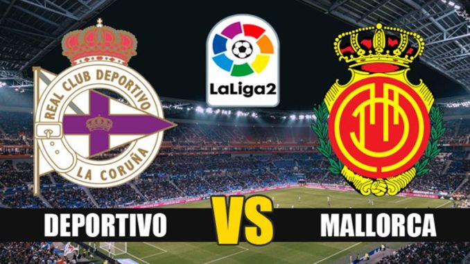 Deportivo vs Mallorca Deportivo vs Mallorca