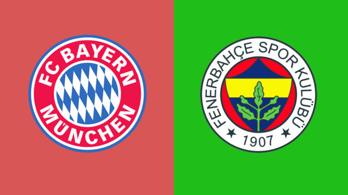 Bayern Munich vs Fenerbahce Bayern Munich vs Fenerbahce