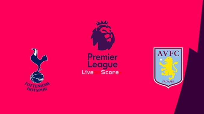 Tottenham vs Aston Villa Tottenham vs Aston Villa
