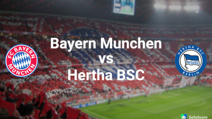 Bayern Munich vs Hertha Berlin Bayern Munich vs Hertha Berlin