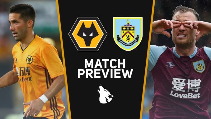 Wolves vs Burnley Wolves vs Burnley