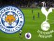 Leicester vs Tottenham