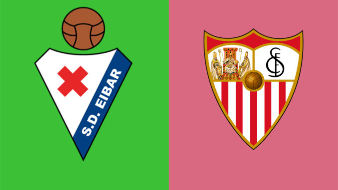 Eibar vs Sevilla Eibar vs Sevilla