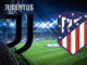Juventus vs Atletico Madrid