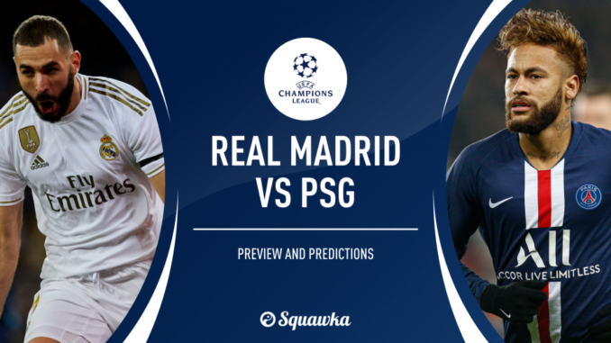 Real Madrid vs PSG: