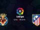 Villarreal vs Atletico Madrid