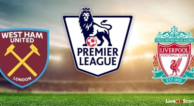 West Ham vs Liverpool West Ham vs Liverpool