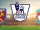 West Ham vs Liverpool