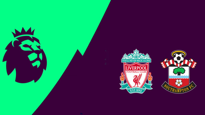 Liverpool vs Southampton