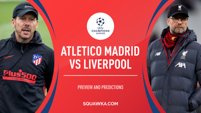 Atletico Madrid vs Liverpool Atletico Madrid vs Liverpool