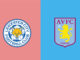 Leicester vs Aston Villa