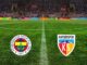 Fenerbahce vs Kayserispor