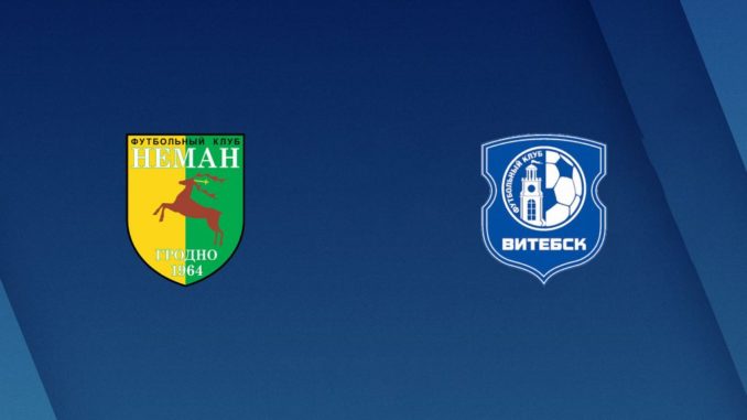 Neman Grodno vs Vitebsk Neman Grodno vs Vitebsk