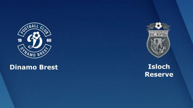 Dinamo Brest vs Isloch Minsk Dinamo Brest vs Isloch Minsk