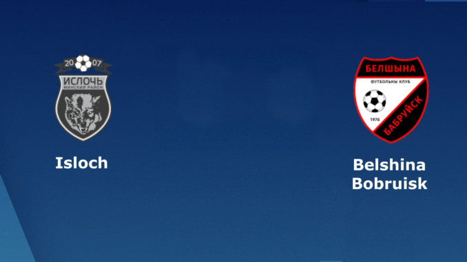 Isloch Minsk vs Belshina Babruisk Isloch Minsk vs Belshina Babruisk