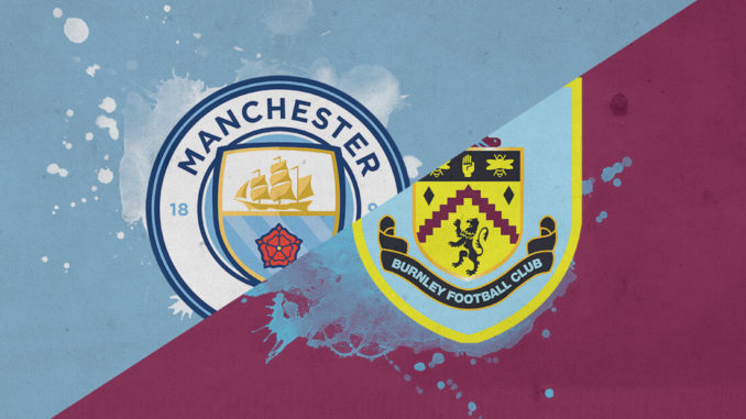Man City vs Burnley Man City vs Burnley