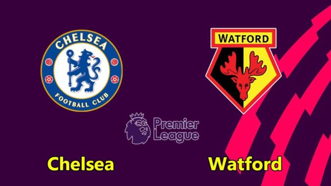 Chelsea vs Watford