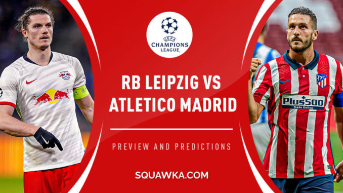 RB Leipzig vs Atletico Madrid RB Leipzig vs Atletico Madrid