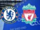 Chelsea vs Liverpool