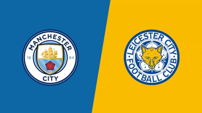 Man City vs Leicester City Man City vs Leicester City