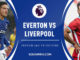Everton vs Liverpool