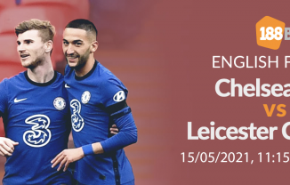 Soi kèo Leicester City vs Chelsea, 23h30 ngày 15/5: So tài nảy lửa