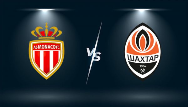Soi kèo Monaco vs Shakhtar Donetsk, 02h00 ngày 18/08: Tìm lại hào quang