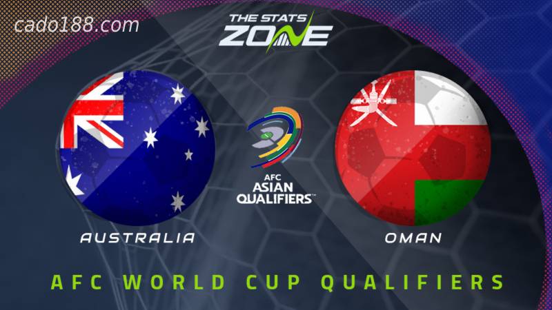 Soi kèo Oman vs Australia, 23h ngày 1/2, World Cup 2022