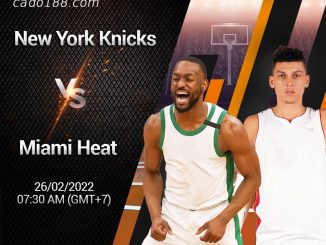 Kèo bóng rổ New York Knicks vs Miami Heat (07:30, 26/2)