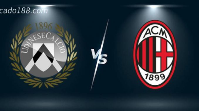 soi-keo-AC-Milan-vs-Udinese-26-02-188bet-1 Soi kèo AC Milan vs Udinese, 00h45 ngày 26/02, Serie A