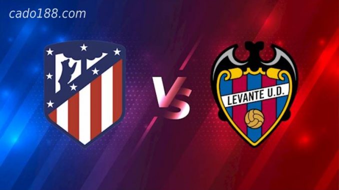 Soi kèo Atletico Madrid vs Levante, 01h00 ngày 17/02