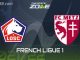 Soi kèo Lille vs Metz, lúc 3h00 ngày 19/02, Ligue 1