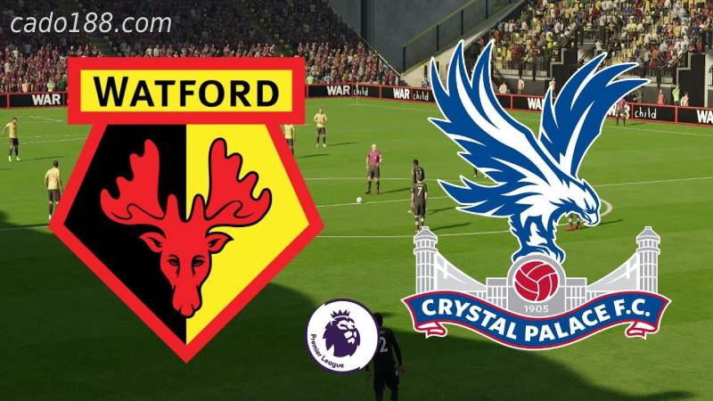 Soi kèo Watford vs Crystal Palace, 02h30 ngày 24/02