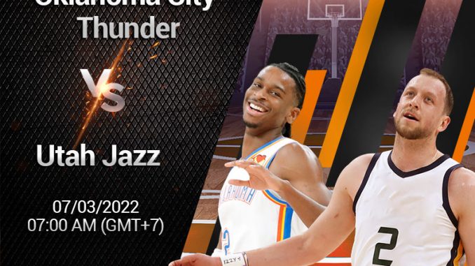 soi-keo-bong-ro-okc-thunder-vs-utah-jazz-0700-073-nba Soi kèo bóng rổ OKC Thunder vs Utah Jazz (07:00, 07/3), NBA