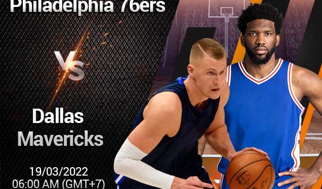 soi-keo-bong-ro-philadelphia-76ers-vs-mavericks-193 Soi kèo bóng rổ Philadelphia 76ers vs Mavericks, 19/3