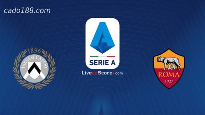 soi-keo-Udinese-vs-AS-Roma-14-03-188bet Soi kèo Udinese vs AS Roma, 00h00 ngày 14/03, Serie A