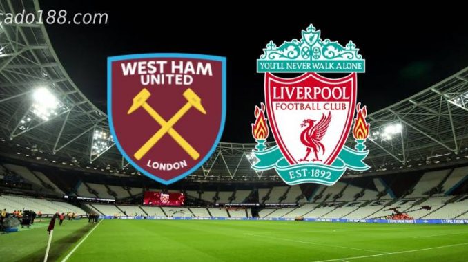 soi-keo-liverpool-vs-west-ham-06-03-188bet-2 soi-keo-liverpool-vs-west-ham-06-03-188bet-1.jpg