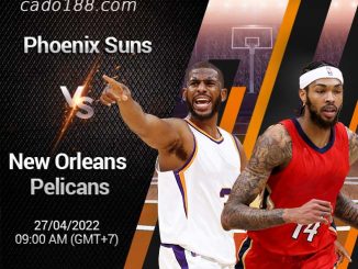 Soi kèo bóng rổ Phoenix Suns vs NO Pelicans, 27/4, NBA