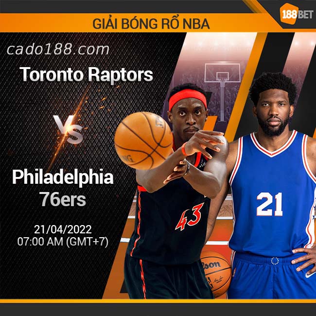 Bỏ túi 2 thắng lợi, rõ ràng Sixers đã có màn chạy đà tốt Soi kèo bóng rổ Raptors vs Philadelphia 76ers, 21/4