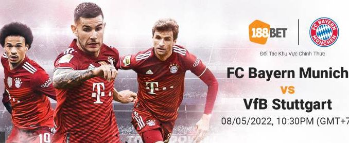 soi-keo-bayern-munich-vs-stuttgart-08-05-188bet-2 Soi kèo Bayern Munich vs VfB Stuttgart, 22h30 ngày 8/5